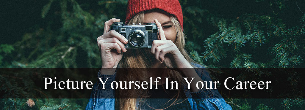 Picture Yourself In your Career